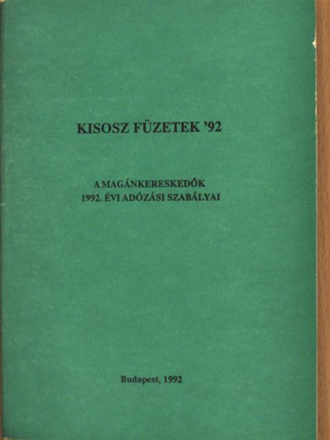 Annusné Dr. Kovács Valéria - A magánkereskedők 1992. évi adózási szabályai [antikvár]
