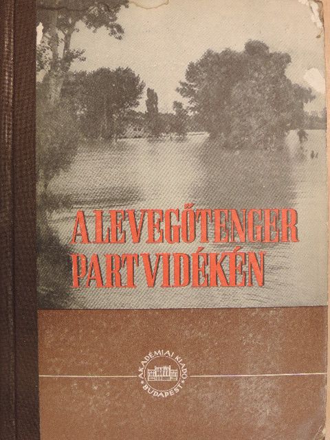 Aujeszky László - A levegőtenger partvidékén [antikvár]