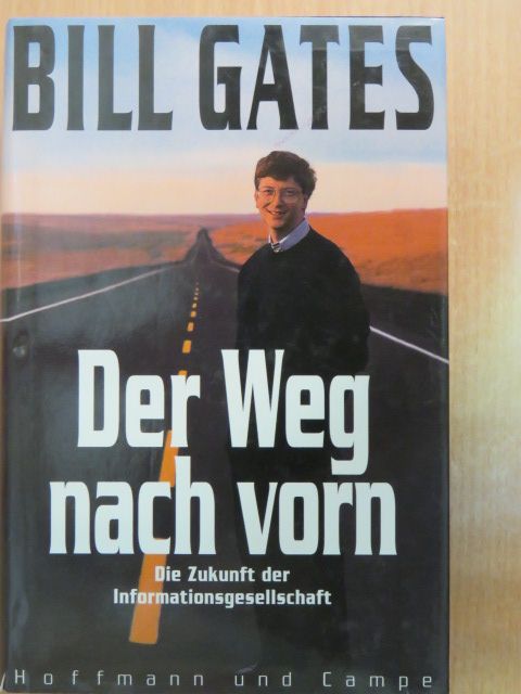 Bill Gates - Der Weg nach Vorn [antikvár]