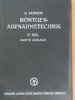 Dr. Bernhard Rating - Röntgenaufnahmetechnik II. [antikvár]