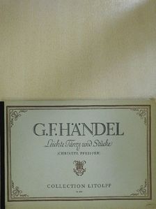 G. F. Händel - Leichte Tänze und Stücke [antikvár]