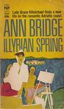 Ann Bridge - Illyrian Spring [antikvár]