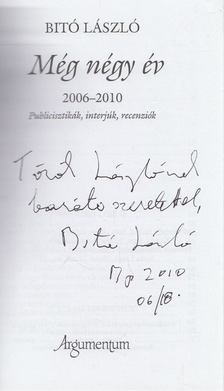 Bitó László, Sebes Katalin - Még négy év (dedikált) [antikvár]