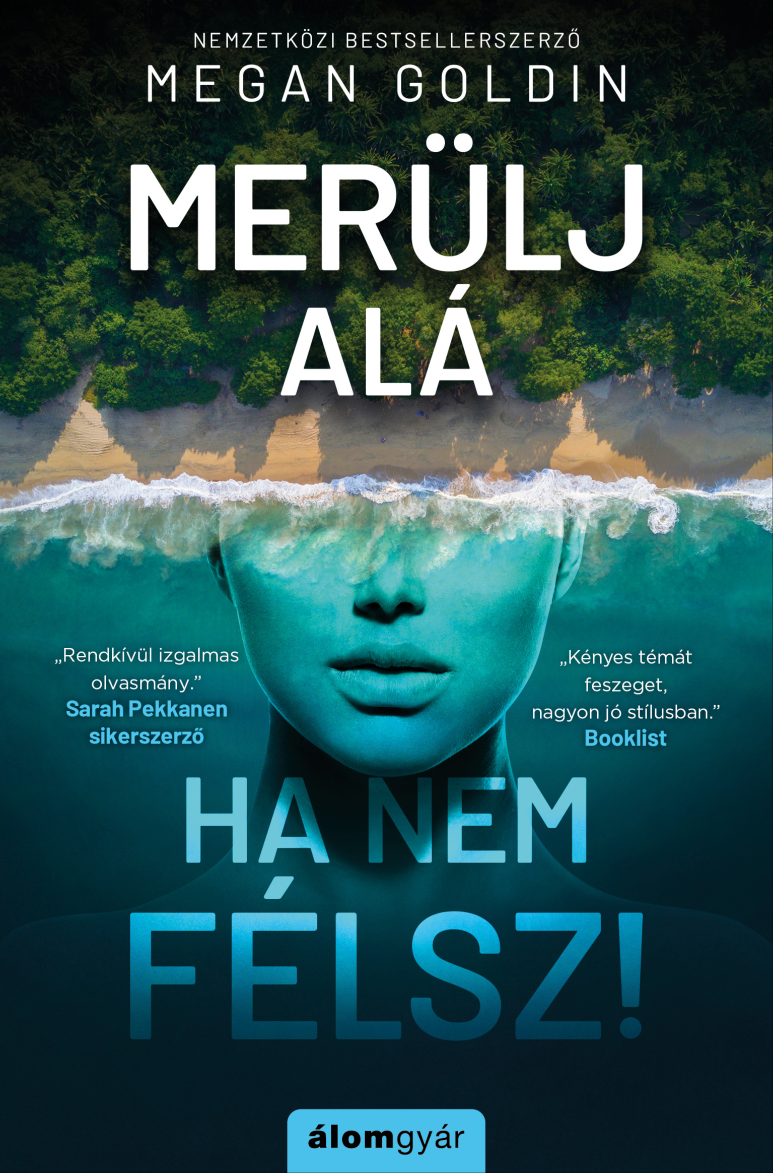 Megan Goldin - Merülj alá, ha nem félsz! [eKönyv: epub, mobi]