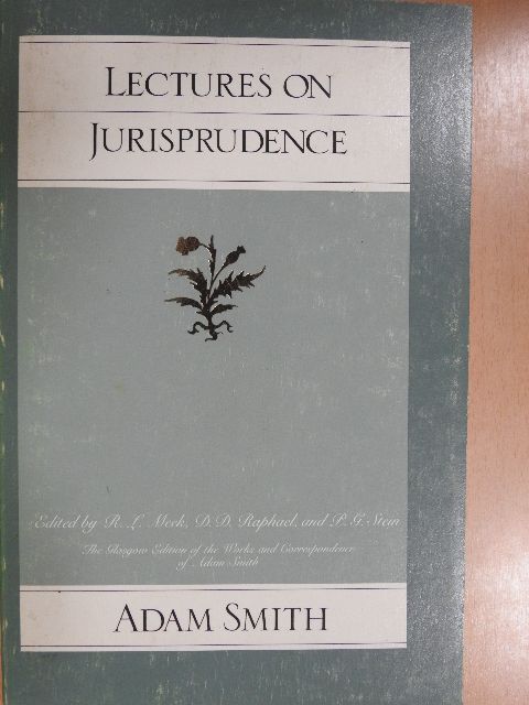 Adam Smith - Lectures on Jurisprudence [antikvár]