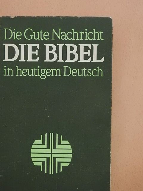Die Bibel in heutigem Deutsch [antikvár]