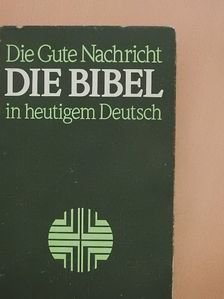 Die Bibel in heutigem Deutsch [antikvár]