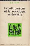 Guy Rocher - Talcott Parsons et la sociologie américaine [antikvár]