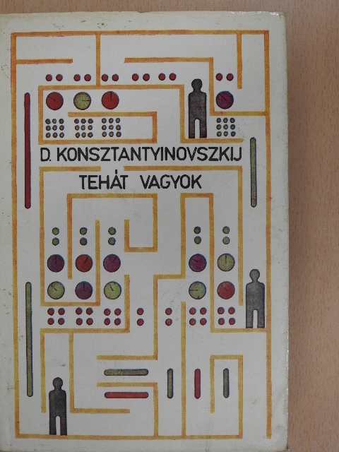 David Konsztantyinovszkij - Tehát vagyok [antikvár]