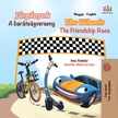 Nusinsky Inna - Járgányok A barátságverseny The Wheels The Friendship Race [eKönyv: epub, mobi]