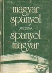 KIRÁLY RUDOLF - Magyar-spanyol, spanyol-magyar útiszótár [antikvár]