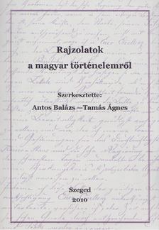 Rajzolatok a magyar történelemről [antikvár]