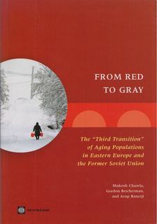 Mukesh Chawla, Gordon Betcherman - From Red to Gray [antikvár]