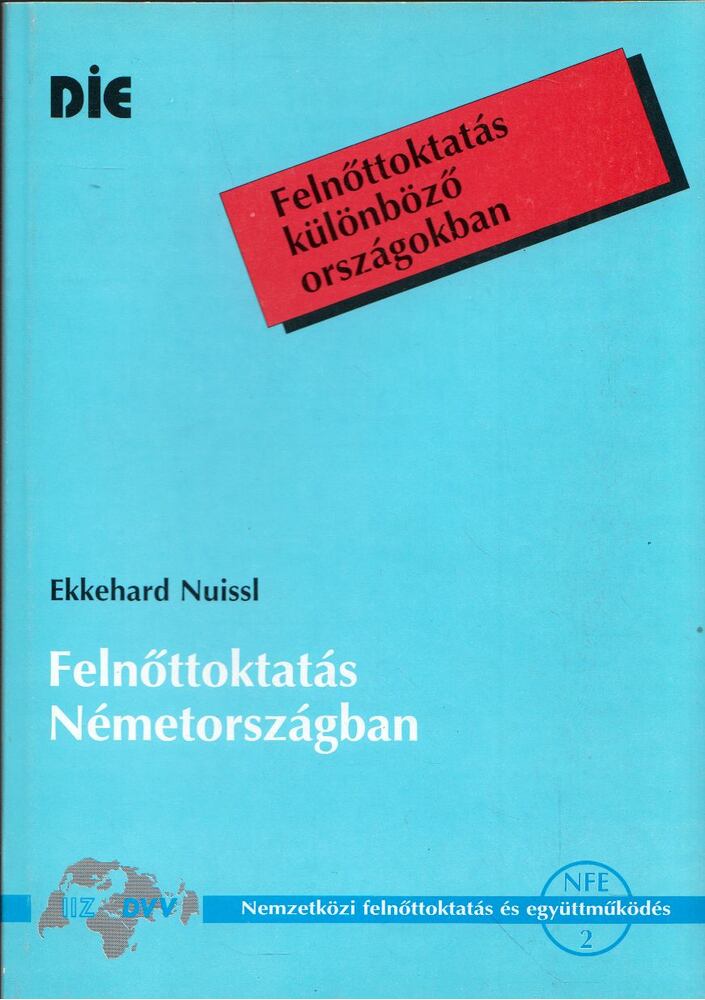 Ekkehard Nuissl - Felnőttoktatás Németországban [antikvár]