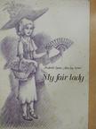Alan Jay Lerner - My fair lady [antikvár]