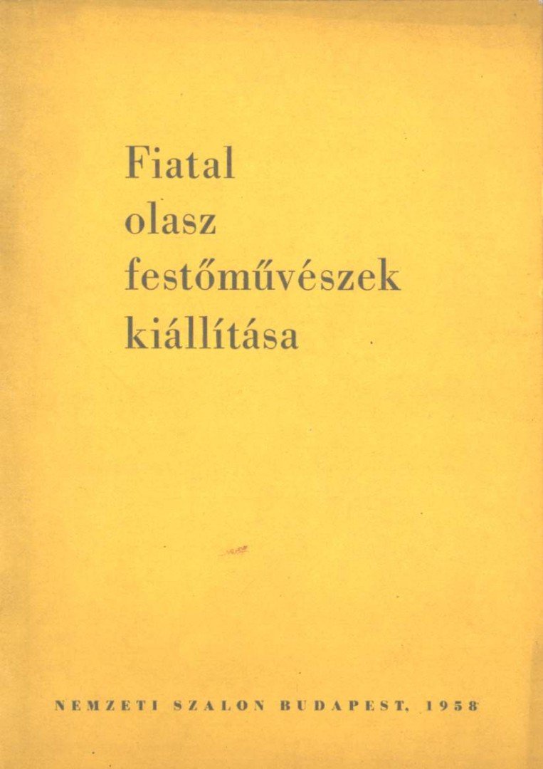 Pogány Ö. Gábor dr., Mario Penelope - Fiatal olasz festőművészek kiállítása [antikvár]