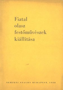 Pogány Ö. Gábor dr., Mario Penelope - Fiatal olasz festőművészek kiállítása [antikvár]