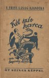 Segesdy László - Két szív harca [antikvár]