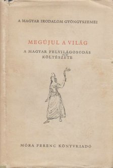 GYÖRE IMRE - Megújul a világ [antikvár]