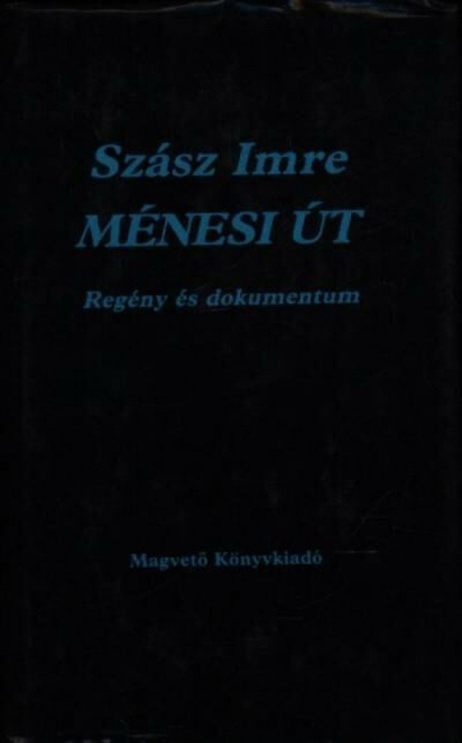 SZÁSZ IMRE - Ménesi út [antikvár]