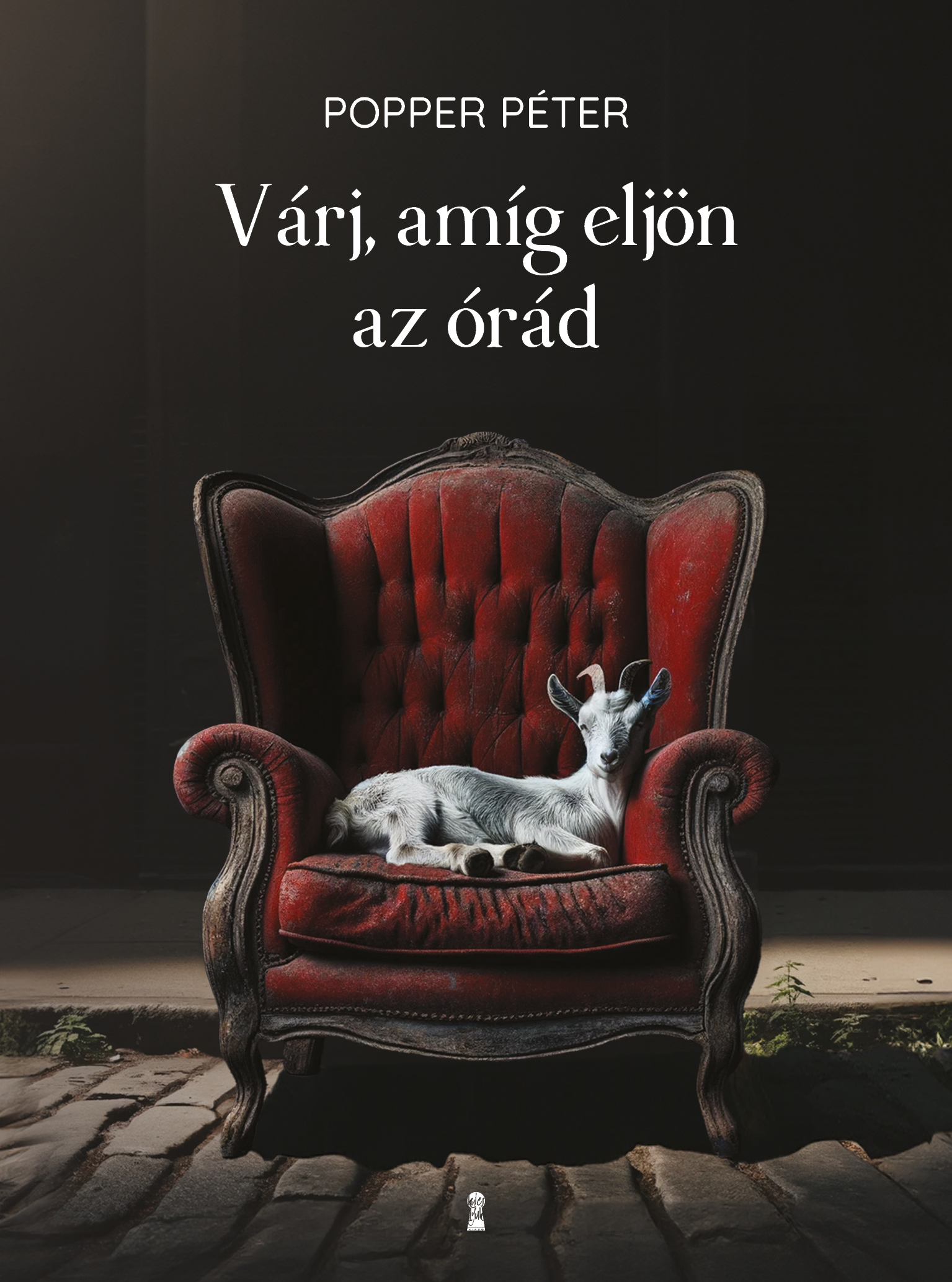 POPPER PÉTER - Várj, amíg eljön az órád