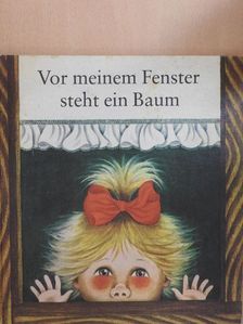 Vor meinem Fenster steht ein Baum [antikvár]
