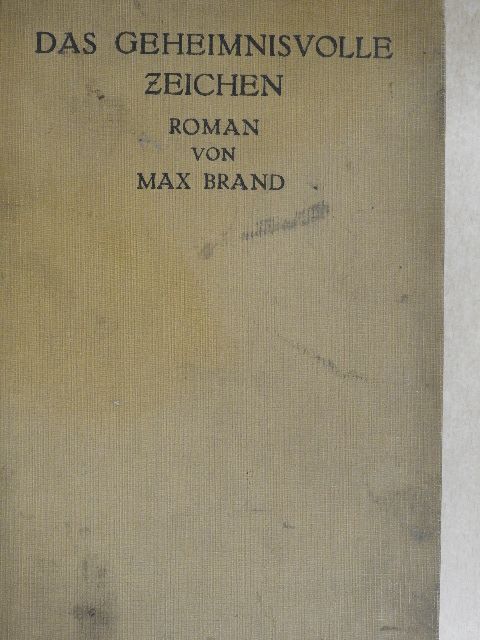 Max Brand - Das Geheimnisvolle Zeichen [antikvár]