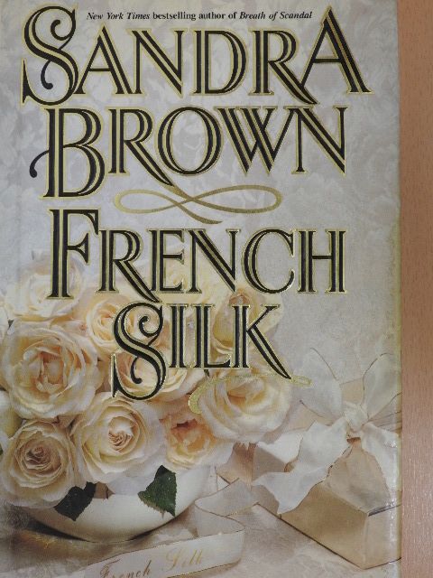 Sandra Brown - French Silk [antikvár]