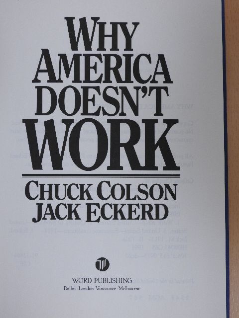 Chuck Colson - Why America Doesn't Work [antikvár]