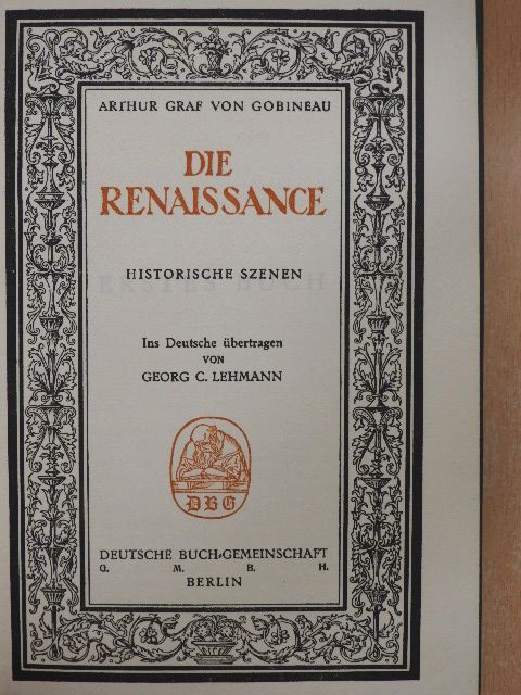 Arthur Graf von Gobineau - Die Renaissance [antikvár]
