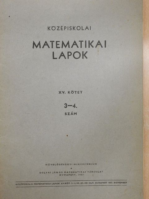 Kárteszi Ferenc - Középiskolai matematikai lapok 1957. évi 3-4. szám [antikvár]