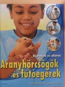 Jean Coppendale - Aranyhörcsögök és futóegerek [antikvár]