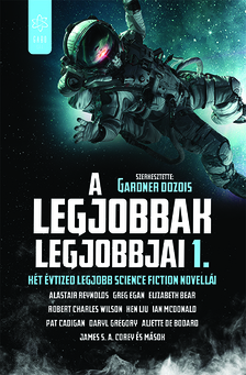 Gardner Dozois (szerk.) - A legjobbak legjobbjai 1. [eKönyv: epub, mobi]