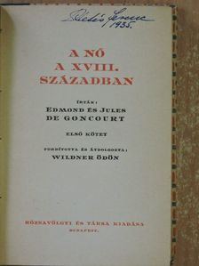 Edmond De Goncourt - A nő a XVIII. században I-II. [antikvár]