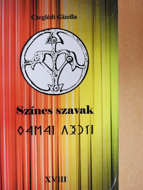 Czeglédi Gizella - Színes szavak XVIII [antikvár]