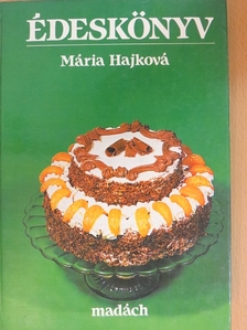 Mária Hajková - Édeskönyv [antikvár]