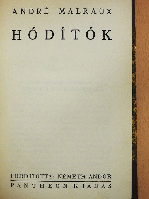 André Malraux - Hódítók [antikvár]
