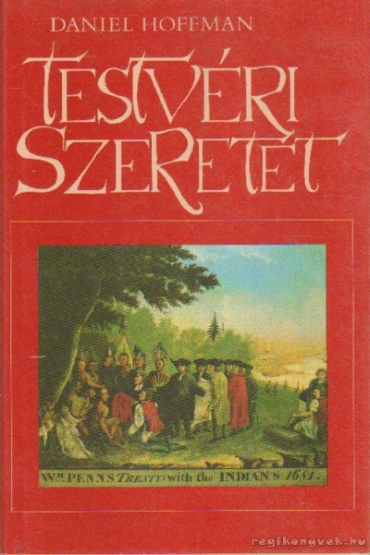 Hoffman, Daniel - Testvéri szeretet [antikvár]