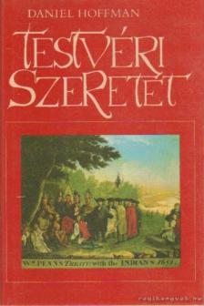 Hoffman, Daniel - Testvéri szeretet [antikvár]