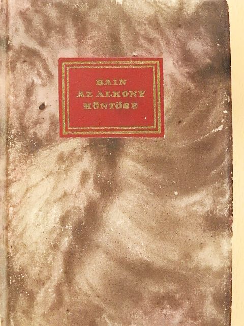 F. W. Bain - Az alkony köntöse [antikvár]
