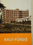 Dr. Gimes Endre - Balf-fürdő [antikvár]