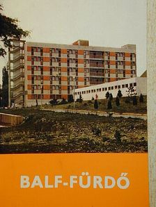 Dr. Gimes Endre - Balf-fürdő [antikvár]
