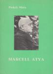 Puskely Mária, Tótfalusi István - Marcell Atya [antikvár]