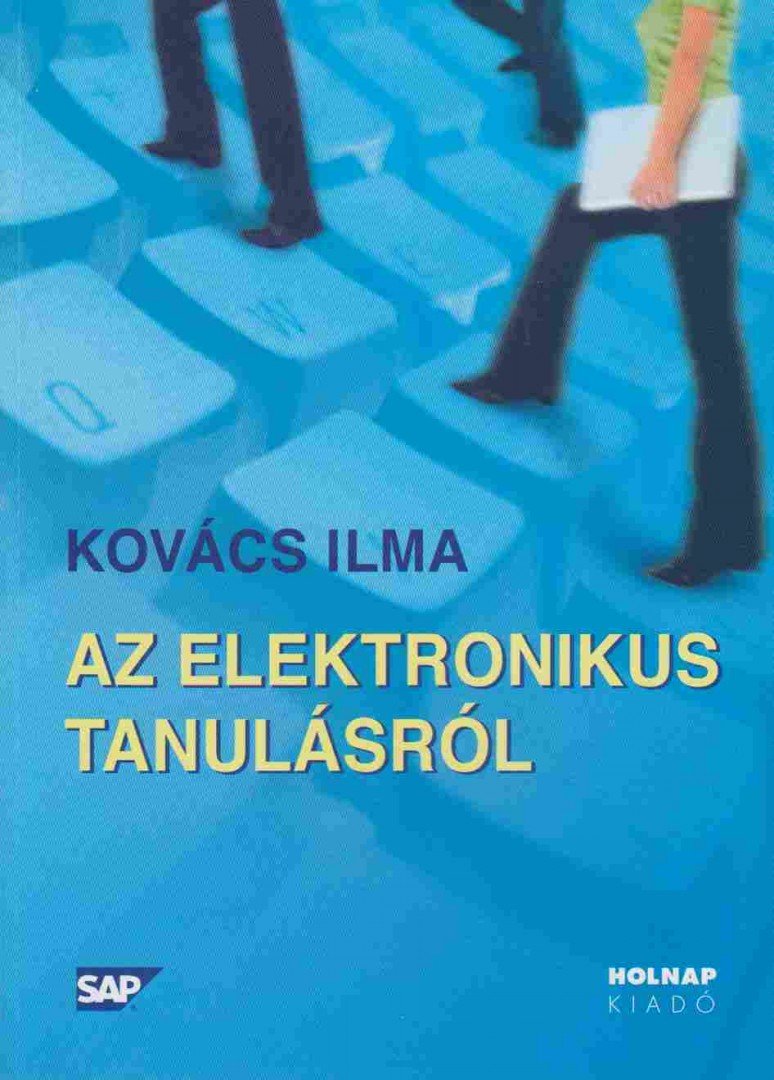 Kovács Ilma - Az elektronikus tanulásról [antikvár]