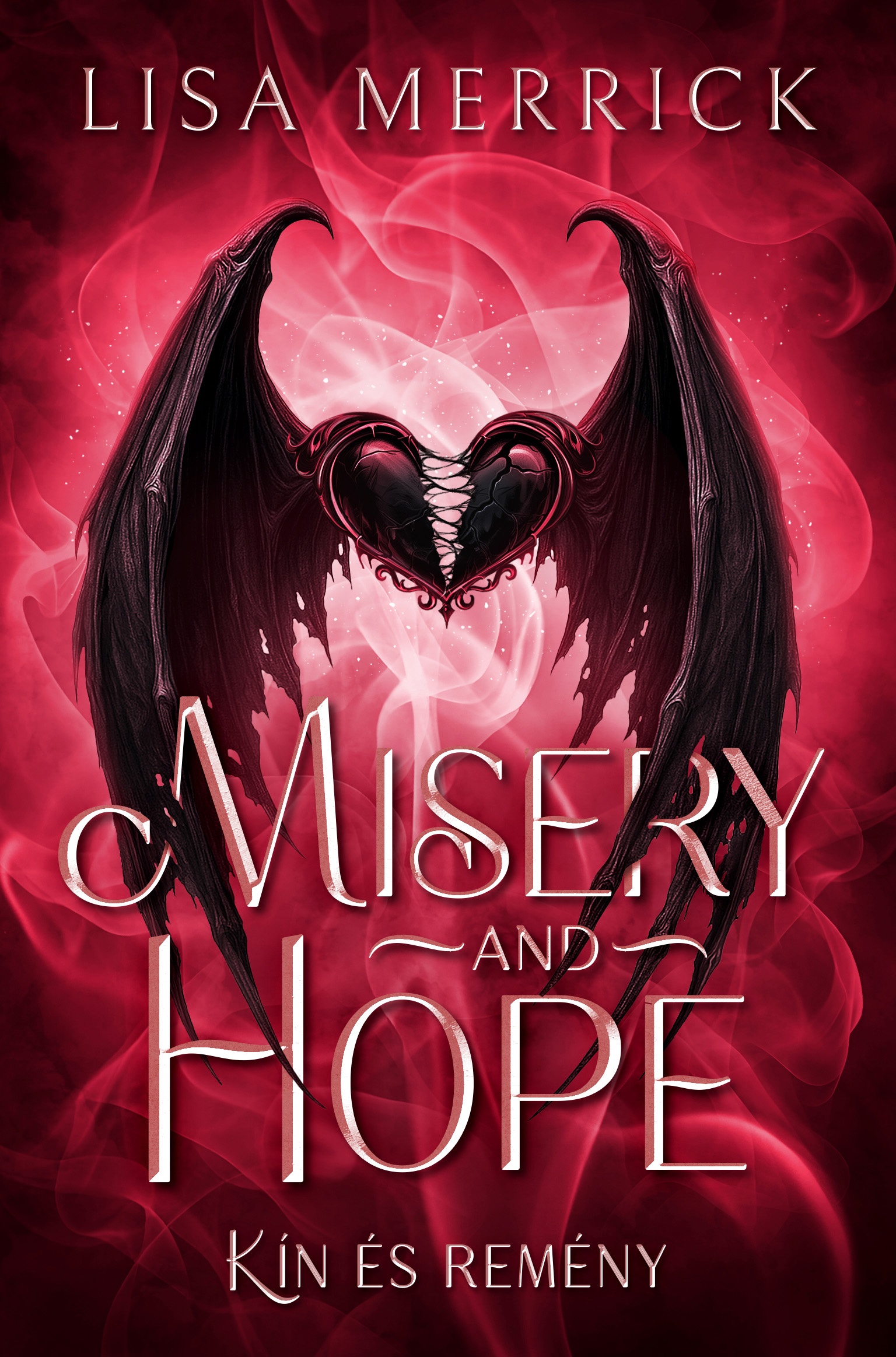 Lisa Merrick - Misery and Hope