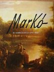 Id. Markó Károly - Id. Markó Károly 1791-1860 [antikvár]
