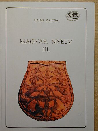 Hajas Zsuzsa - Magyar nyelv III. [antikvár]