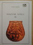 Hajas Zsuzsa - Magyar nyelv III. [antikvár]