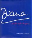 Anthony Holden - Diana: A life and legacy [antikvár]