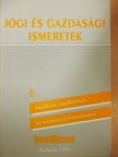 Dr. Bosch Márta - Jogi és gazdasági ismeretek 6. [antikvár]